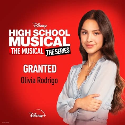 Olivia Rodrigo Granted From High School Musical The Musical The