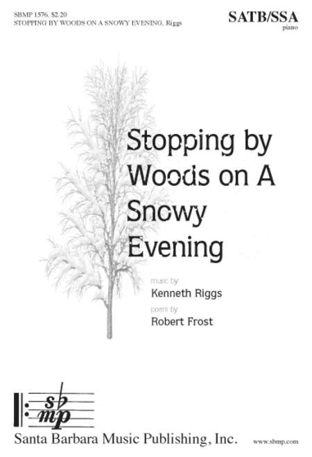 Stopping By Woods On A Snowy Evening Satb Octavo By Kenneth Riggs