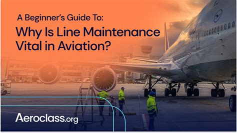 Line Maintenance Procedures In Aviation