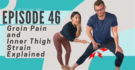 Tob Episode 46 Groin Pain And Inner Thigh Strain Explained Doc Jen
