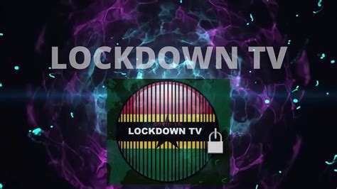 Lockdown Tv Youtube