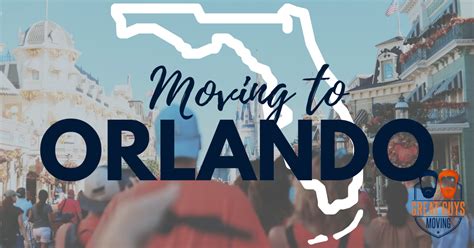 1 Moving To Orlando Fl Relocation Guide For 2021 Great Guys Moving