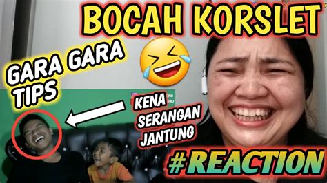 Gara Gara Tipsbocah Korslet Reaction Youtube
