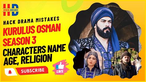 Kurulus Osman Season 3 Cast Character Real Name Age And Religion Youtube