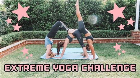 Easy Extreme Yoga Challenge For 2020 21 Kayaworkout Co