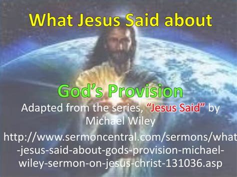 What Jesus Said About Gods Provision