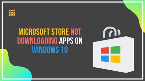 Microsoft Store Not Downloading Apps On Windows 10 Youtube