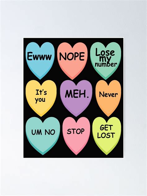 Mean Conversation Hearts Anti Valentines Day Candy Hearts Poster