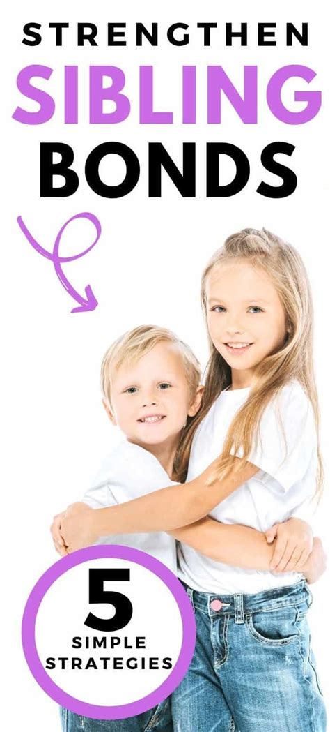 5 Simple Strategies To Strengthen Sibling Bonds In 2020 Kids And