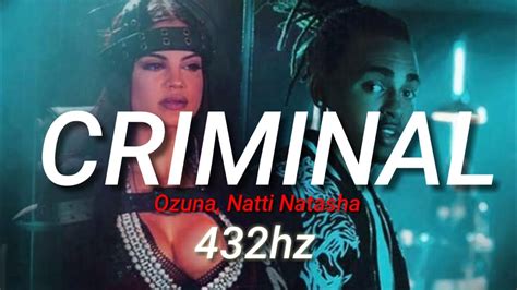 Criminal 432hz Ozuna Natti Natasha Hq Youtube