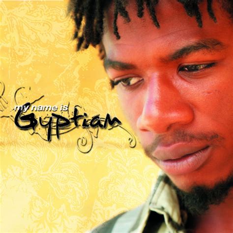 My Name Is Gyptian By Gyptian On Spotify