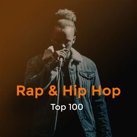 Rap And Hip Hop Top 100 Playlist By Nicobreymusic Spotify