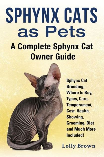 The sphynx cat is a strong and hardy breed with few health problems. Sphynx Cats as Pets: Sphynx Cat Breeding, Where to Buy ...