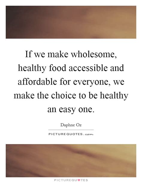 Wholesome Food Quotes And Sayings Wholesome Food Picture Quotes