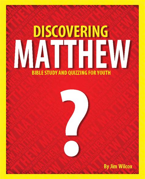 Discovering Matthew Bible Study And Quizzing For Youth Nazarene
