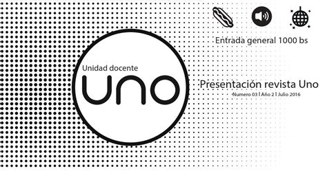 Unidad Docente Uno Presentación De La Tercera Edición De La Revista Uno