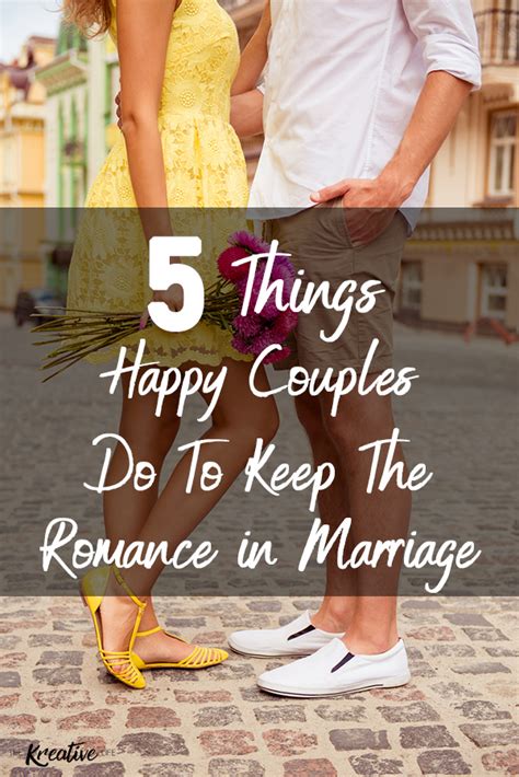 5 Simple Ways To Keep Romance In Your Marriage The Kreative Life