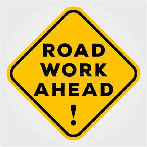Road Work Ahead Sign Stock Illustrations 1167 Road Work Ahead Sign