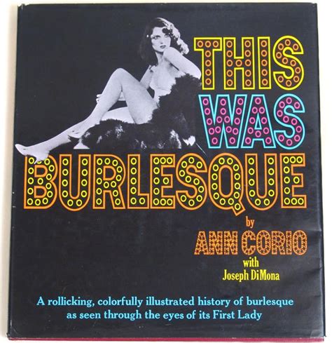 Sold Price 1968 Book This Was Burlesque By Burlesque Star Ann Corio