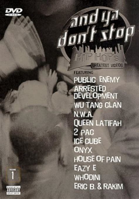 And Ya Dont Stop Hip Hops Greatest Videos Vol 1 Video 2000 Imdb