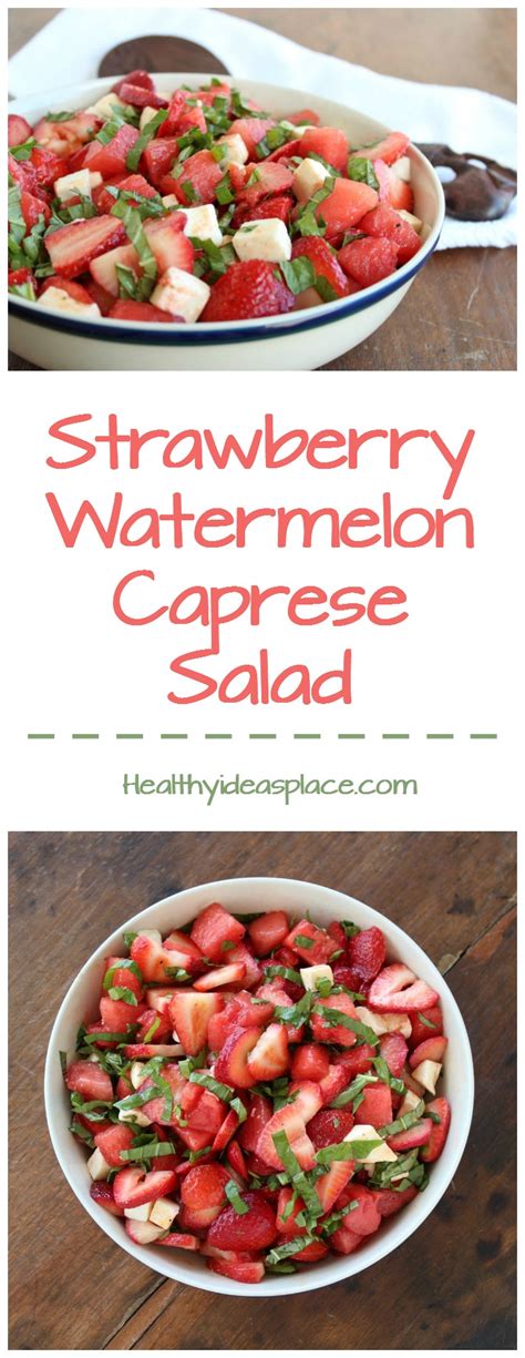 Strawberry Watermelon Caprese Salad Healthy Ideas Place