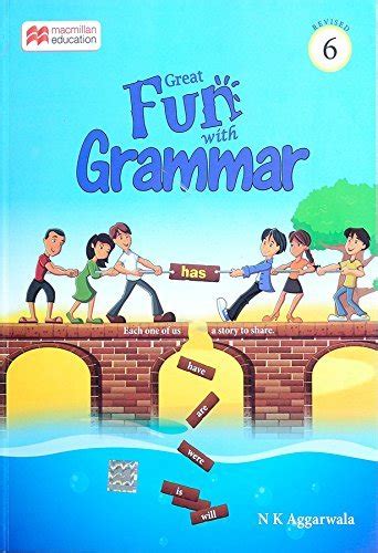 Great Fun With Grammar Class 6 By N K Aggarwala Goodreads