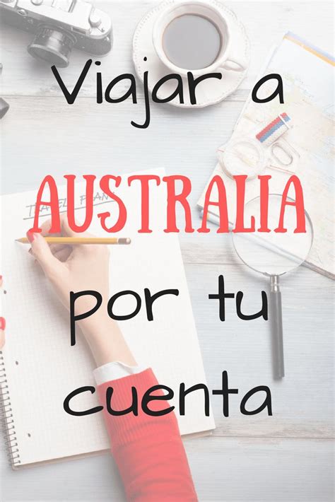 Viajar A Australia Por Tu Cuenta Tiempo De Explorar Australia Viajar
