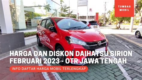 Update Harga Dan Diskon Daihatsu Sirion Terbaru Februari 2023 OTR
