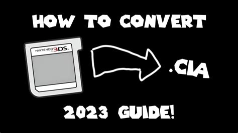 How To Convert 3ds Cartridge To Cia Format 2023 Guide Games On Sd