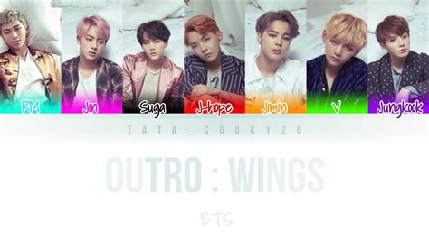bts 방탄소년단 outro wings lyrics [color coded han rom eng] youtube