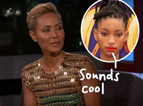 Jada Pinkett Smith Says Daughter Willow Is Very Curious About