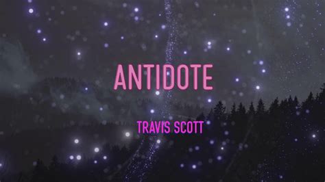 Travis Scott Antidote Lyrics At The Night Show Youtube