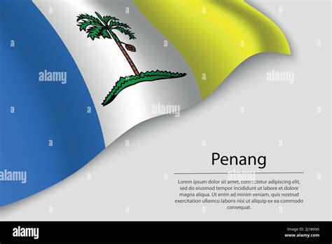 Wave Flag Of Penang Is A Region Of Malaysia Banner Or Ribbon Vector