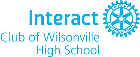 Interact Club Of Wilsonville High School Rotary Club Of Wilsonville