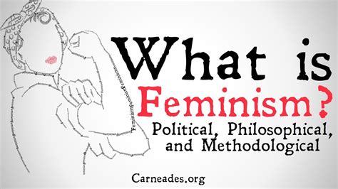 What Is Feminism Political Philosophical And Methodological Youtube