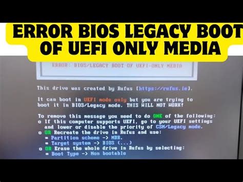 Error Bios Legacy BOOT OF UEFI Only Media In Laptop Computer Pc Windows