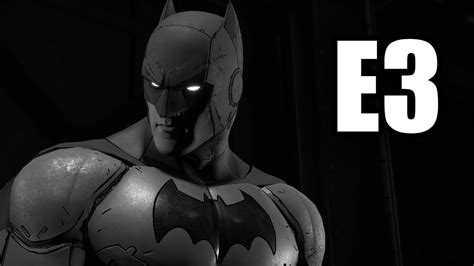 New World Order E3 Batman Telltale Shadows Edition Walkthrough