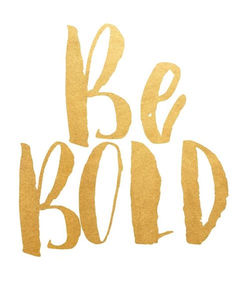 Be Bold Printable Art Inspirational Print Typography Quote Etsy Be