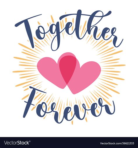 Two Hearts With Lettering Together Forever Emblem Vector Image