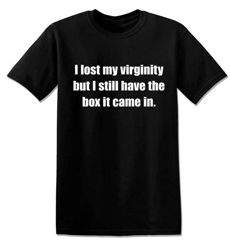 t680 i lost my virginity but i still have the box it funny etsy