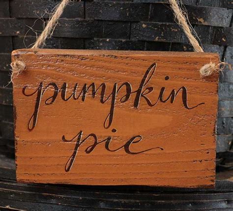 Pumpkin Pie Hand Lettered Wooden Sign By Our Backyard