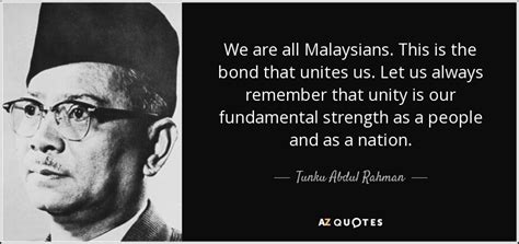 What was once batu road was renamed after the country's first yang di pertuan agong, tuanku abdul rahman ibni almarhum tuanku muhammad, whose portrait is etched on every ringgit note. TOP 11 QUOTES BY TUNKU ABDUL RAHMAN | A-Z Quotes