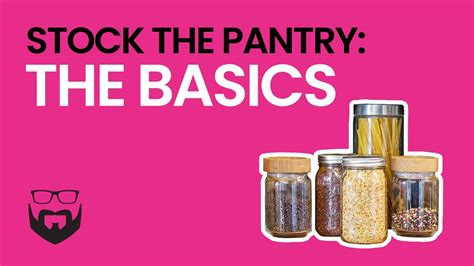 How To Stock Your Pantry The Basics Youtube