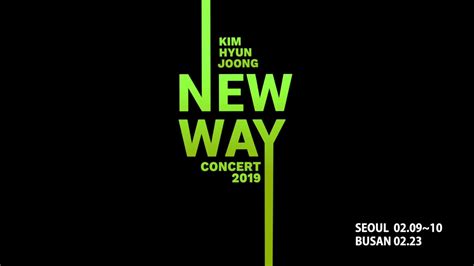 If you are looking for the latest technology and futuristic design then have a look at the bongs of new ways. KIMHYUNJOONG (김현중) - 2019 CONCERT 'NEW WAY' TEASER - YouTube