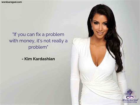 Kim Kardashian Kardashian Quotes Kim Kardashian Quotes Kim Kardashian