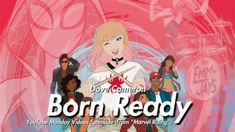 Dove Cameron Born Ready Youtube Monday Videos Tribute Ultimate Mv