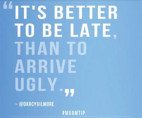 Quotes About Running Late Quotesgram