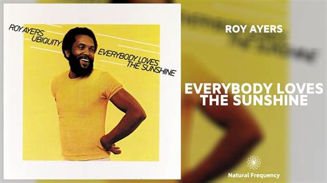 Roy Ayers Everybody Loves The Sunshine 432hz Youtube