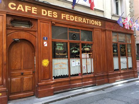 Lyon Le Café Des Fédérations Est Ré Ouvert Lyon Saveurs