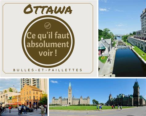 Visiter Ottawa Que Voir Dans La Capitale Du Canada Visiter Ottawa